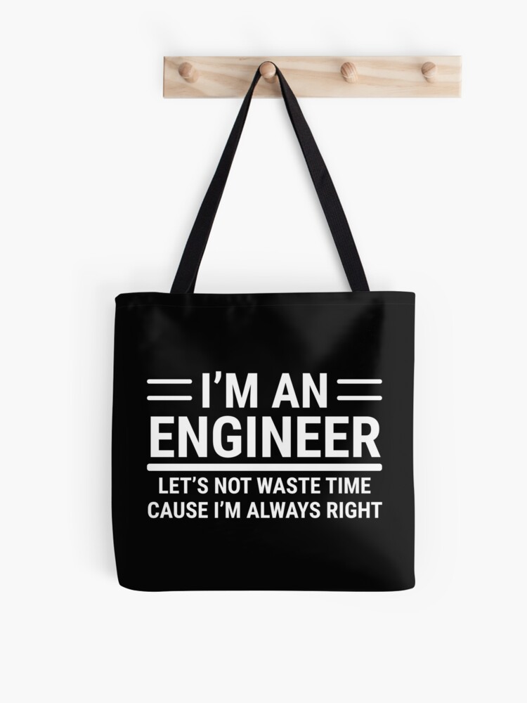 I'm An Engineer Waste Time Funny Engineer T-shirt I'm An Engineer Waste Time Funny Engineer T-shirt