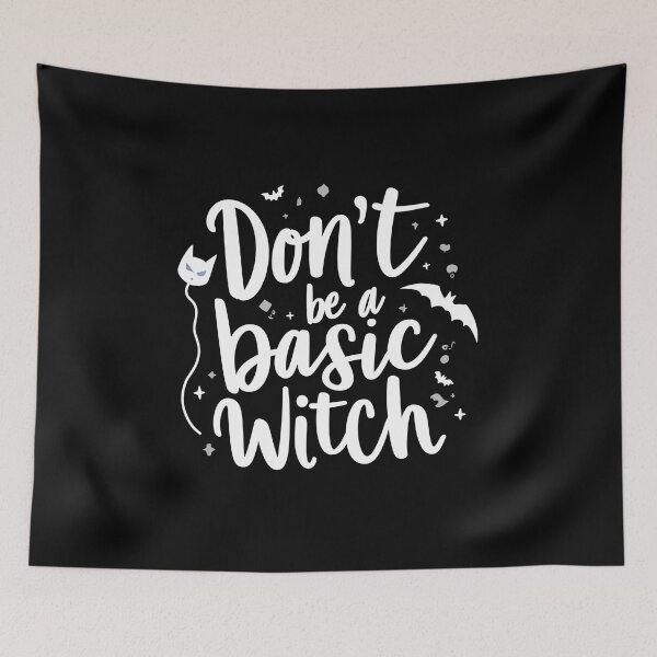 Item preview, Don't Be a Basic Witch – Funny Halloween Quote designed and sold by Dream Magic Co.