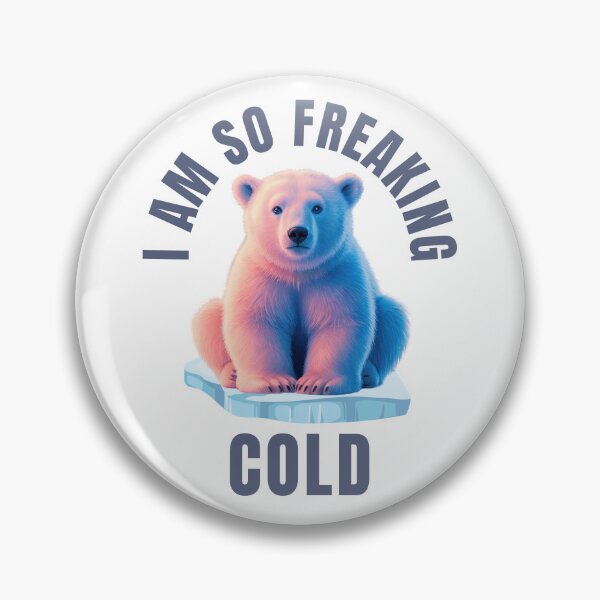 Item preview, I Am So Freaking Cold: Polar Bear Funny Winter Art designed and sold by elynne9.