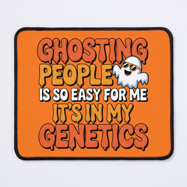 Item preview, Ghosting People Is So Easy For Me It's In My Genetics-Halloween Sarcastic Gift  designed and sold by LovelyEvaDesign.