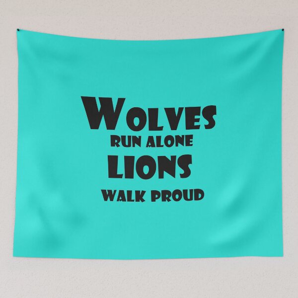 Item preview, Wolves Run Alone, Lions Walk Proud – Alpha Mindset Quote Design designed and sold by ArtNestVerse.