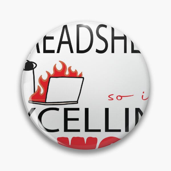 Item preview, I Do A Lot of Spreadsheets So I'm Excelling at Work Accounting Humor designed and sold by CHAKSTYLE.