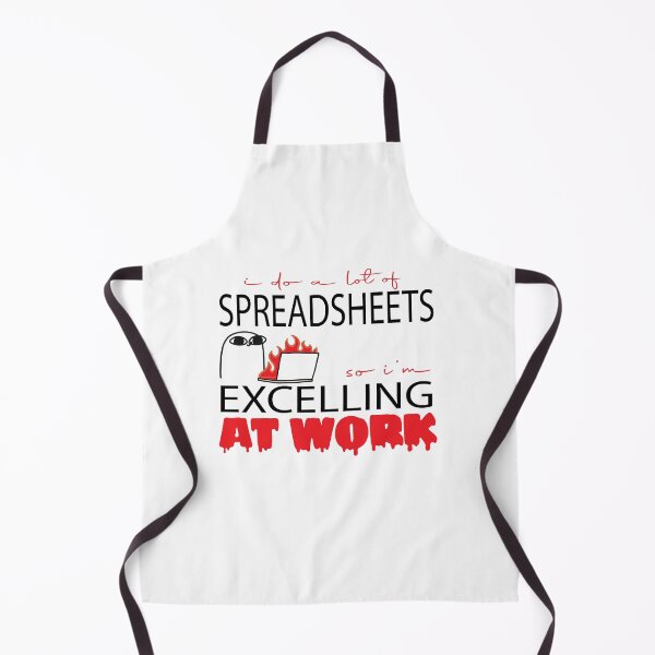 Item preview, I Do A Lot of Spreadsheets So I'm Excelling at Work Accounting Humor designed and sold by CHAKSTYLE.