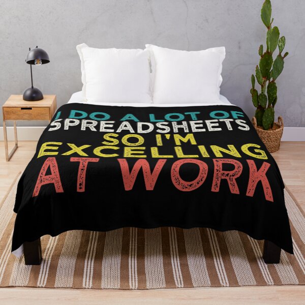 Item preview, I Do A Lot of Spreadsheets So I'm Excelling at Work Accounting Humor designed and sold by CHAKSTYLE.
