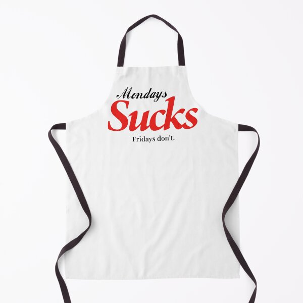 Item preview, Mondays Suck Fridays Don’t designed and sold by Art & Coffee.