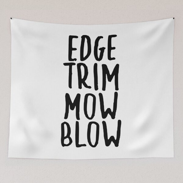 Item preview, Edge Trim Mow Blow designed and sold by OraHaley.