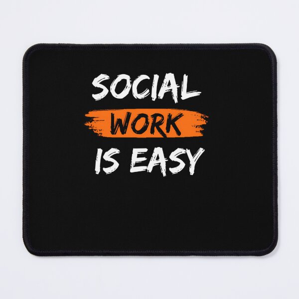 Item preview, Social Work Is Easy Funny For Dad For Mom designed and sold by OraHaley.