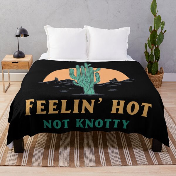 Item preview, Feelin' Hot Not Knotty Desert Hiking designed and sold by OraHaley.