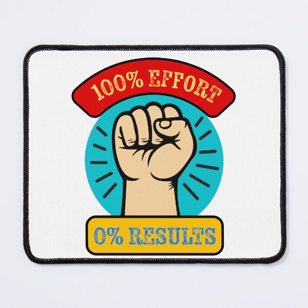 Item preview, 100% Effort 0% Results Funny Motivational T-Shirt designed and sold by Koony House and Field.