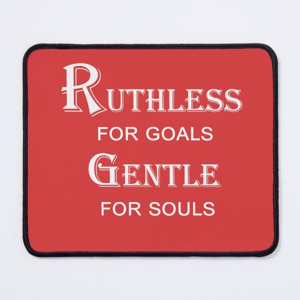 Item preview, Ruthless for Goals, Gentle for Souls – Balance Quote Design designed and sold by ArtNestVerse.