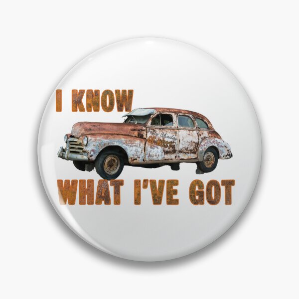 Item preview, I Know What I've Got! designed and sold by SweetsAndSavary.