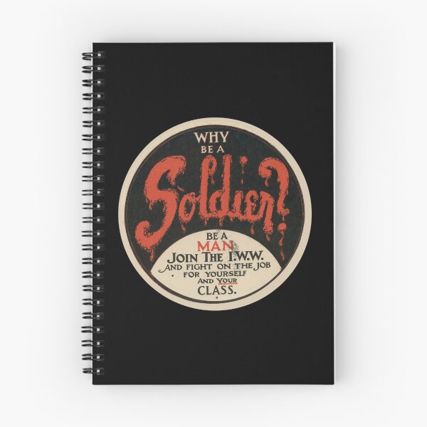 Item preview, IWW Vintage Pin Design: Why Be a Soldier? Be a man, Join the IWW designed and sold by leftyshirts.