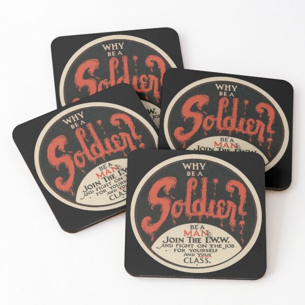 Item preview, IWW Vintage Pin Design: Why Be a Soldier? Be a man, Join the IWW designed and sold by leftyshirts.