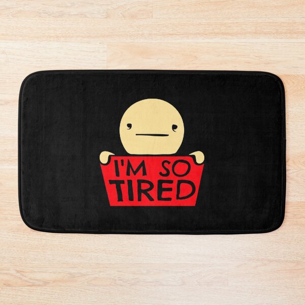 Item preview, I'm So Tired Exhausted Sleepy Man Holding Sign designed and sold by shirt-o-mat.