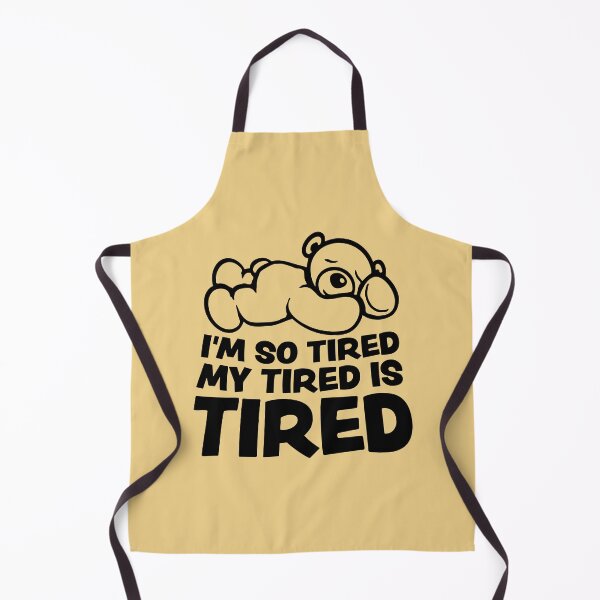 Item preview, I'm So Tired My Tired Is Tired Teddy Bear designed and sold by shirt-o-mat.