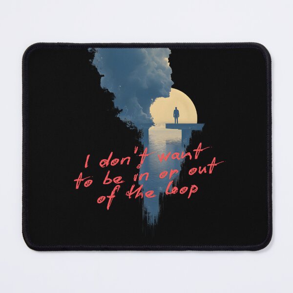 Item preview, I Don't Want To Be In Or Out Of The Loop T-shirt designed and sold by Millsoft.