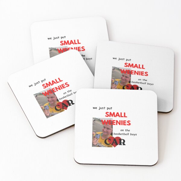 Item preview, We Just Put Small Weenies On The Basketball Boys Car designed and sold by louderfull.