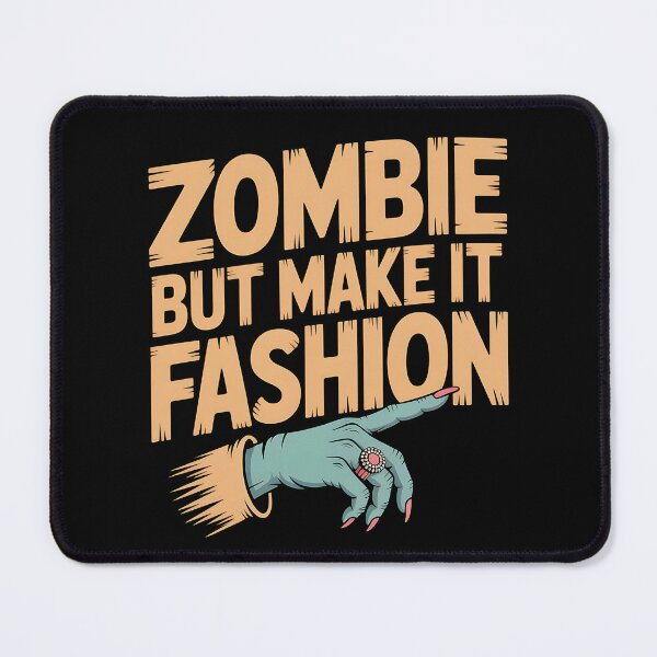 Item preview, Zombie But Make It Fashion designed and sold by Haji Kamora.