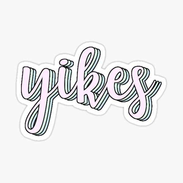 yikes Sticker