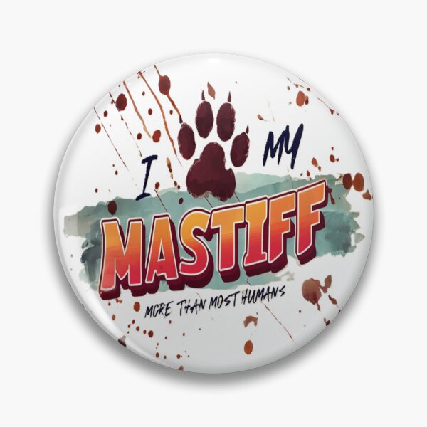 Item preview, I love my Mastiff... designed and sold by adey68.