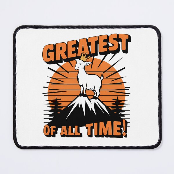 Item preview, Greatest of All Time (The G.O.A.T) designed and sold by SandraFay1.