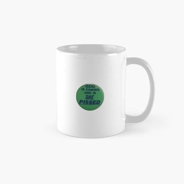 Item preview, god is coming and is she pissed designed and sold by plantrobert.
