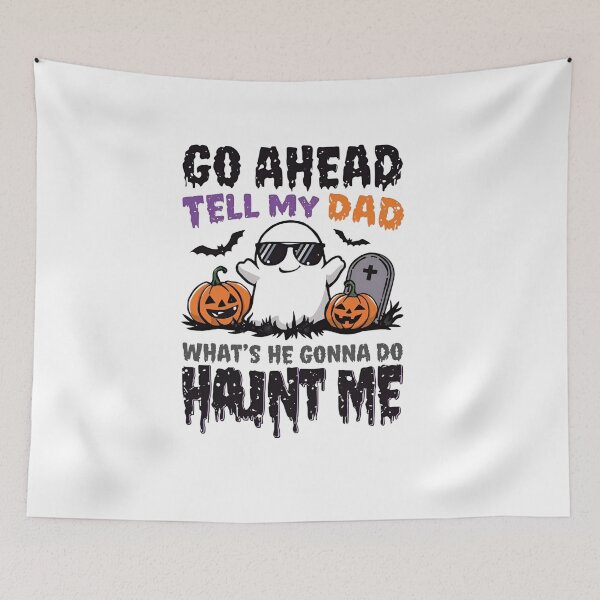 Item preview, Go Ahead Tell My Dad Ghost Halloween Shirt | Funny Sarcastic Haunt Me Costume Idea designed and sold by Lunaria Arts.