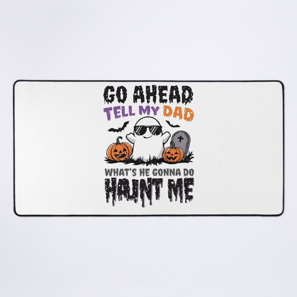 Item preview, Go Ahead Tell My Dad Ghost Halloween Shirt | Funny Sarcastic Haunt Me Costume Idea designed and sold by Lunaria Arts.