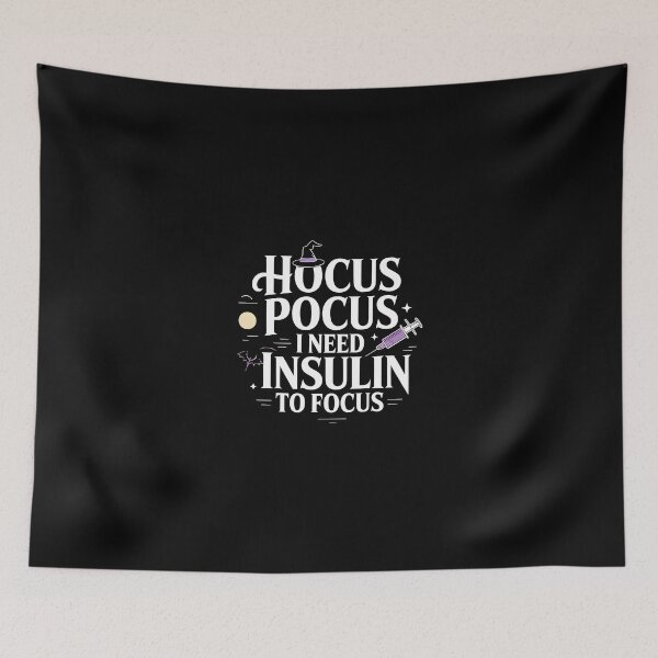Item preview, Hocus Pocus I Need Insulin To Focus  designed and sold by Naitsebas.