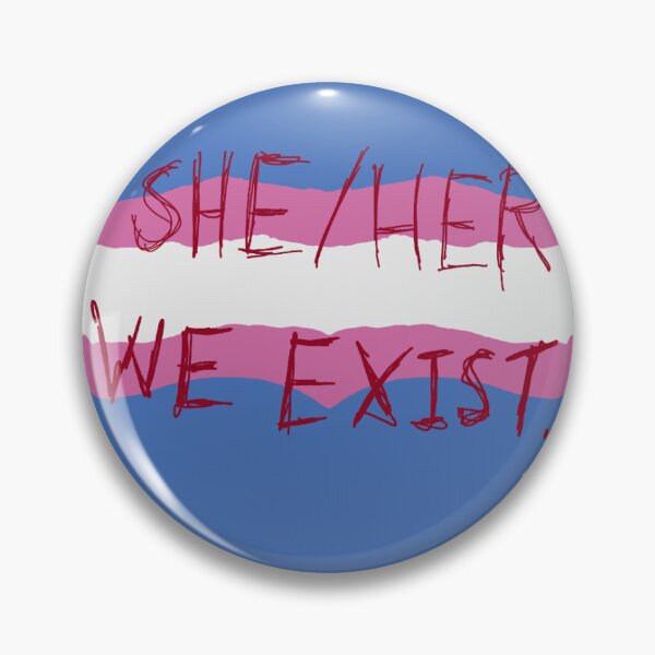 Item preview, She/Her We Exist designed and sold by TransGuy2024.