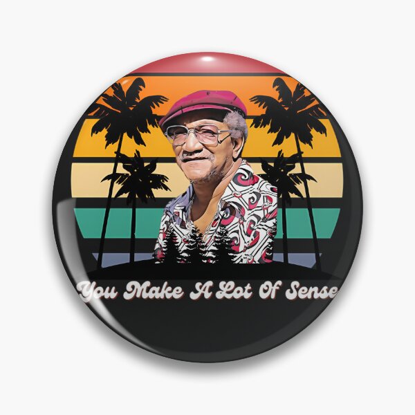 Item preview, For-A-Dummy-You-Make-A-Lot-Of-Sense--Redd-Foxx designed and sold by gautamcathr.