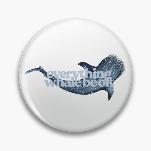 Item preview, Everything whale be ok designed and sold by Peaceful Palm .
