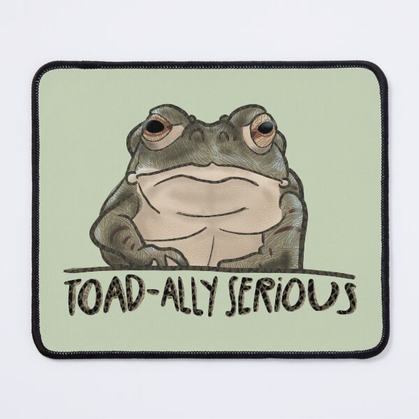 Item preview, Toad-ally Serious – Funny Frog Pun Art designed and sold by Feral-by-Elsie.
