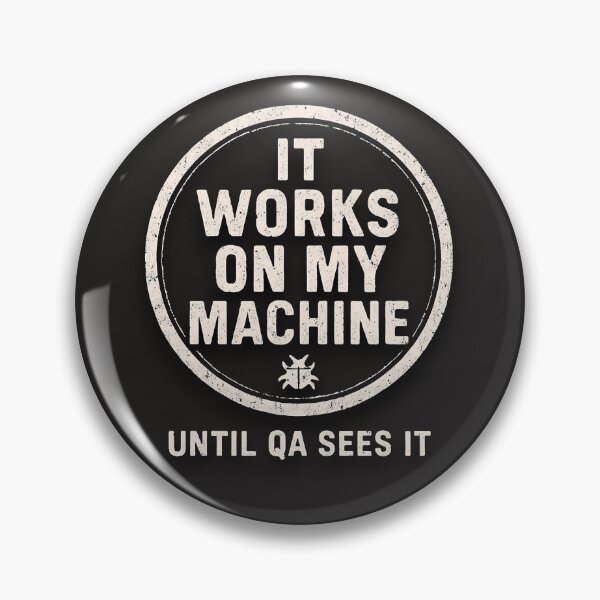 Item preview, IT WORKS ON MY MACHINE — Programmer Humor Stamp designed and sold by Glam-Spot.