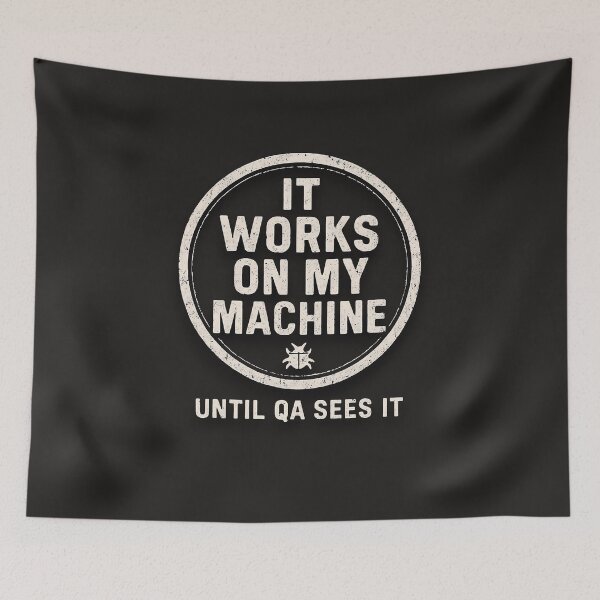 Item preview, IT WORKS ON MY MACHINE — Programmer Humor Stamp designed and sold by Glam-Spot.