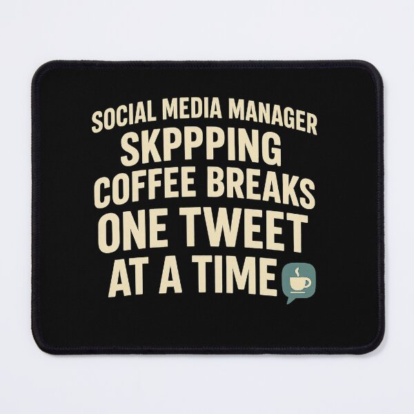 Item preview, Skipping Coffee Breaks One Tweet at a Time - Social Media Manager Tee designed and sold by Work Life Tees.