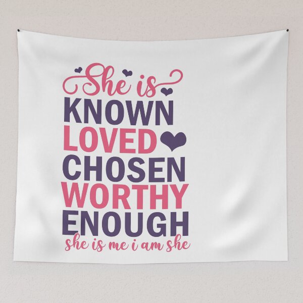 Item preview, she is known loved chosen worthy enough she is me i am she designed and sold by artcultreone.