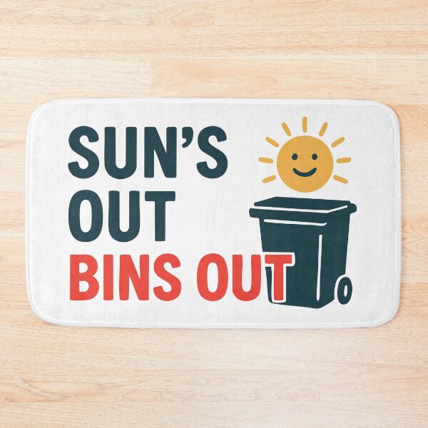 Item preview, Sun’s Out, Bins Out – Bin Day designed and sold by ChickenFund.