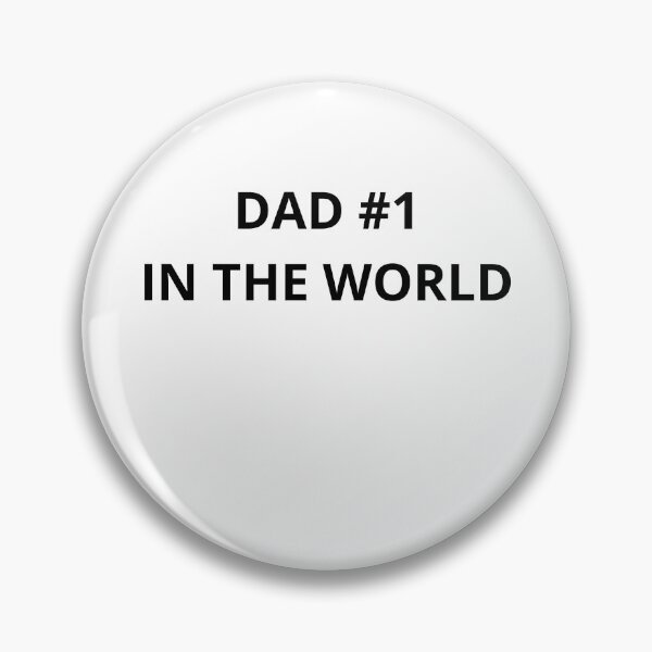 Item preview, DAD #1 IN THE WORLD designed and sold by LOLScavenger.
