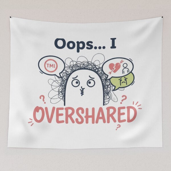 Item preview, Oops I Overshared TMI Logo designed and sold by Silent Watch Threads..