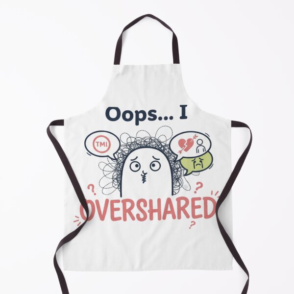 Item preview, Oops I Overshared TMI Logo designed and sold by Silent Watch Threads..