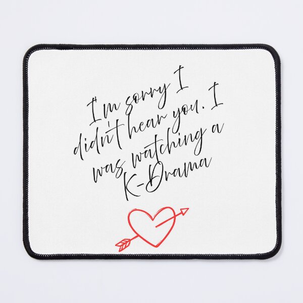 Item preview, I was Watching a K-Drama red heart designed and sold by TheTrendyWolff.