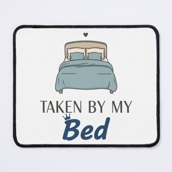 Item preview, Taken by My Bed Cozy Logo designed and sold by Silent Watch Threads..