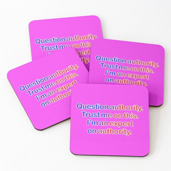 Item preview, Question authority. Trust me on this. Fuchsia background. designed and sold by mntimg.