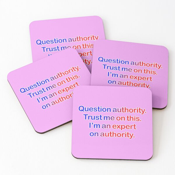 Item preview, Question authority. Trust me on this. Pink background. designed and sold by mntimg.