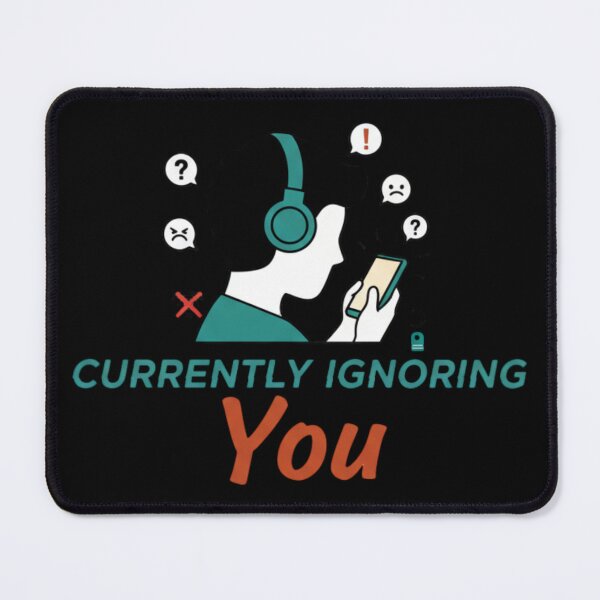 Item preview, Currently Ignoring You Phone Logo designed and sold by Silent Watch Threads..