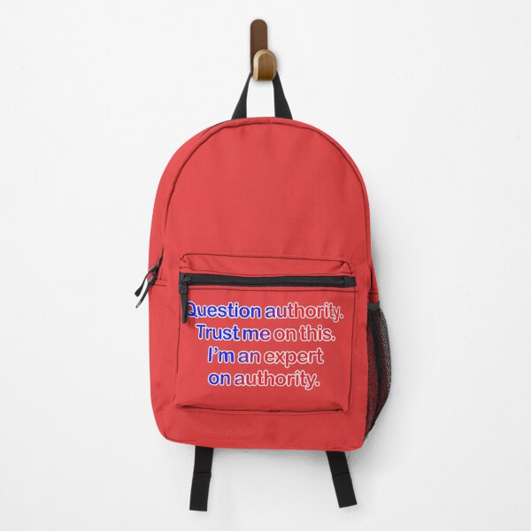 Item preview, Question authority. Trust me on this. Red background. designed and sold by mntimg.