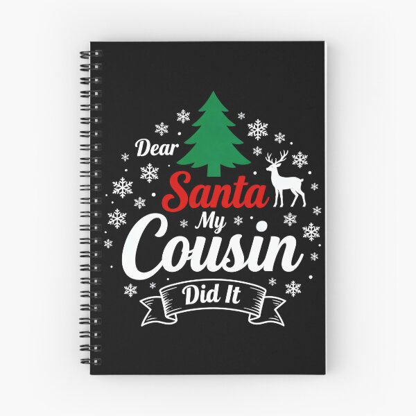 Item preview, Dear Santa — My Cousin Did It • Funny Family Christmas designed and sold by Jaanussar.