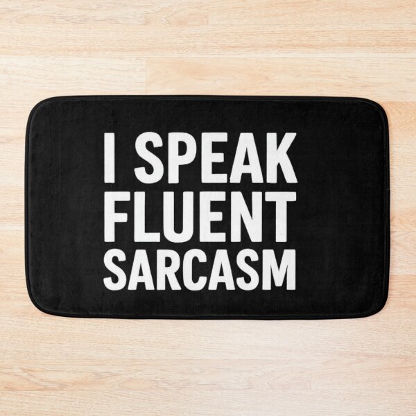Item preview, I Speak Fluent Sarcasm | Funny Witty Comeback T-Shirt designed and sold by Long Family Gifts.