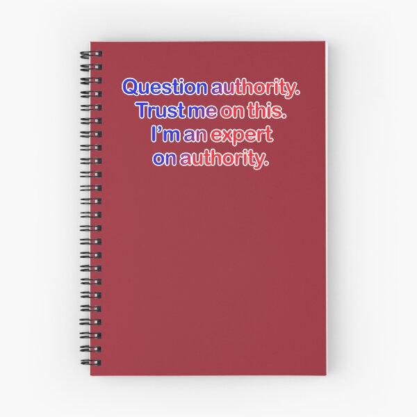 Item preview, Question authority. Trust me on this. Dark red background. designed and sold by mntimg.
